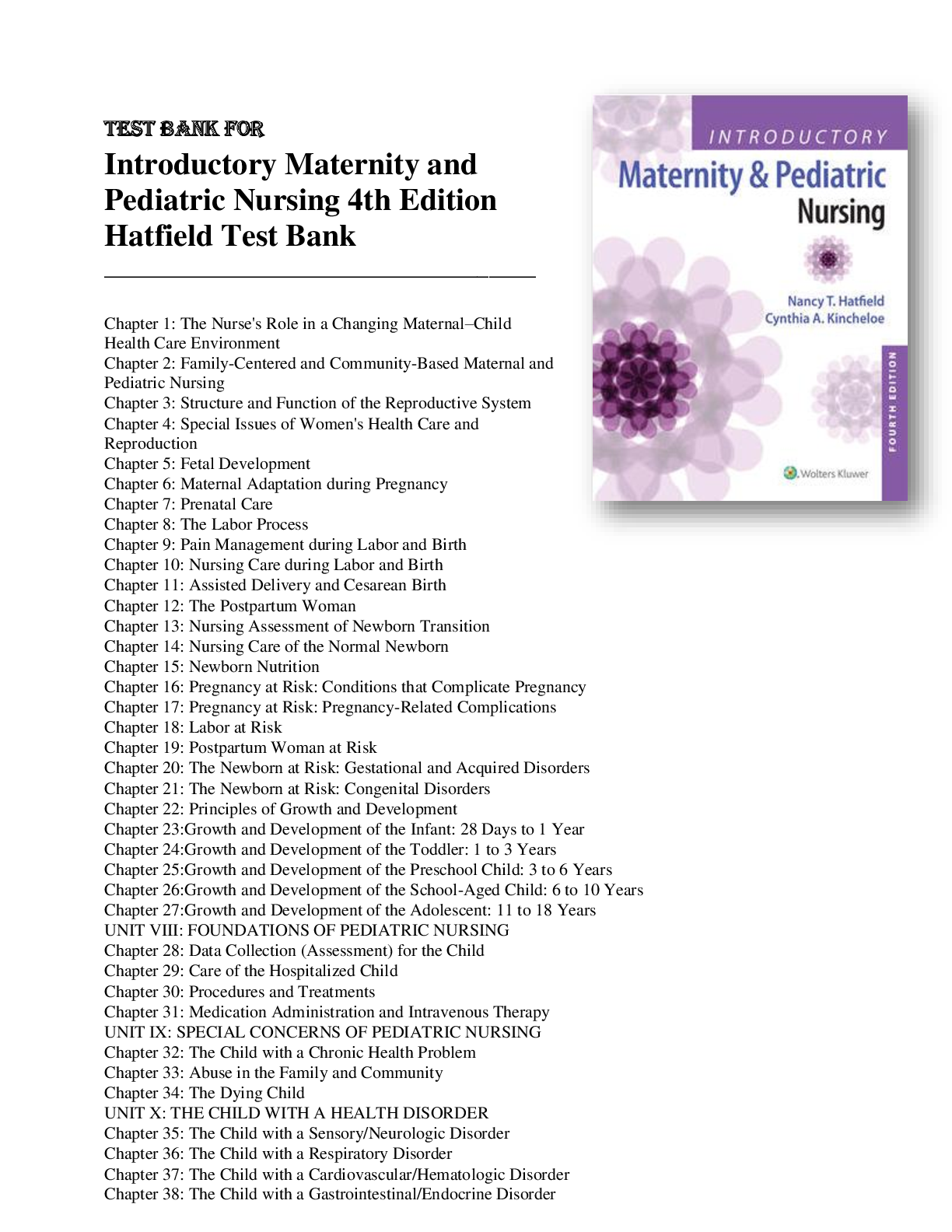 Recommended document preview for Test Bank for Introductory Maternity and Pediatric Nursing 4th Edition Hatfield | All Chapters 1-42